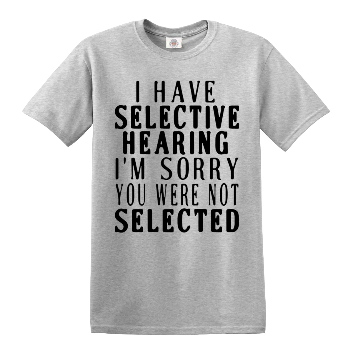I Have Selective | MEN'S T-SHIRT