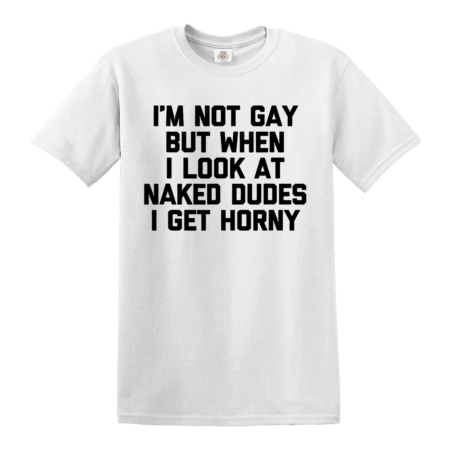 I'M NOT GAY BUT | MEN'S T-SHIRT