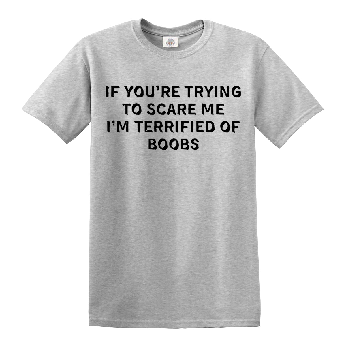 If You're Trying | MEN'S T-SHIRT
