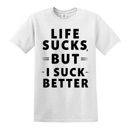 LIFE SUCKS BUT | MEN'S T-SHIRT