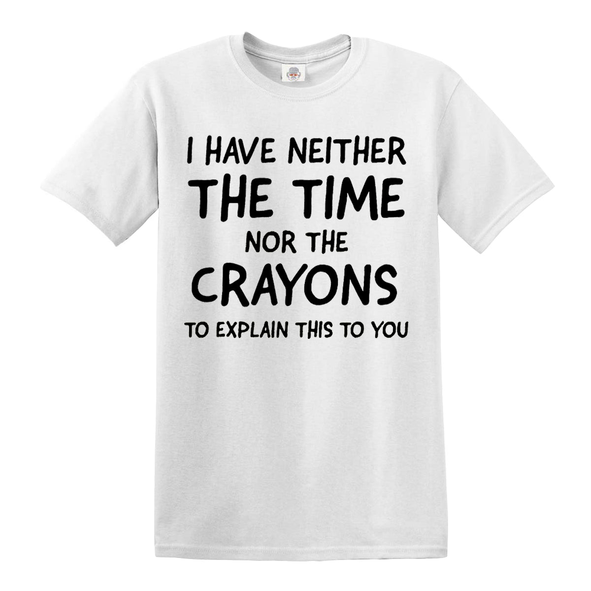 I Have Neither | MEN'S T-SHIRT