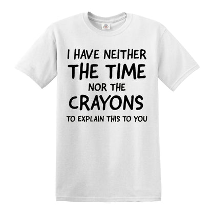 I Have Neither | MEN'S T-SHIRT