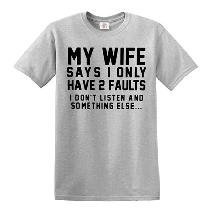 My Wife Says | MEN'S T-SHIRT