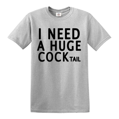 I Need A Huge | MEN'S T-SHIRT