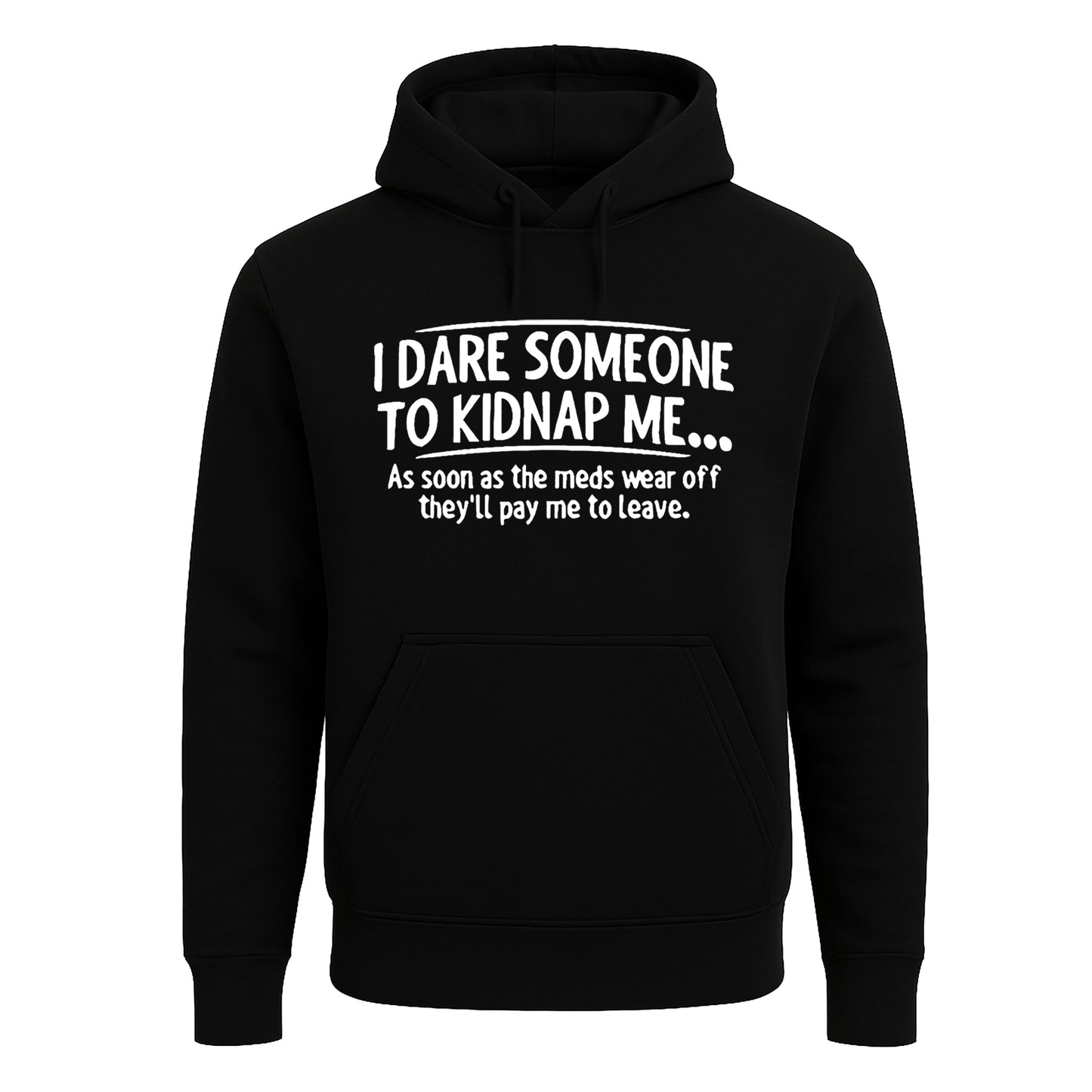 I Dare Someone To | Hoody For Men's I Dare Someone To | Hoody For Men's
