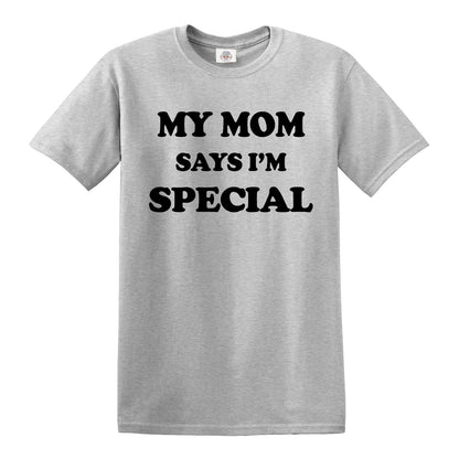 My Mom Says | MEN'S T-SHIRT