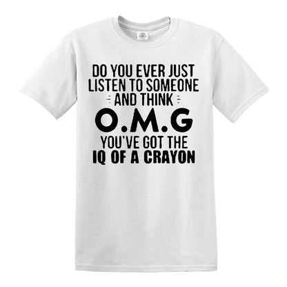 O M G You've | MEN'S T-SHIRT
