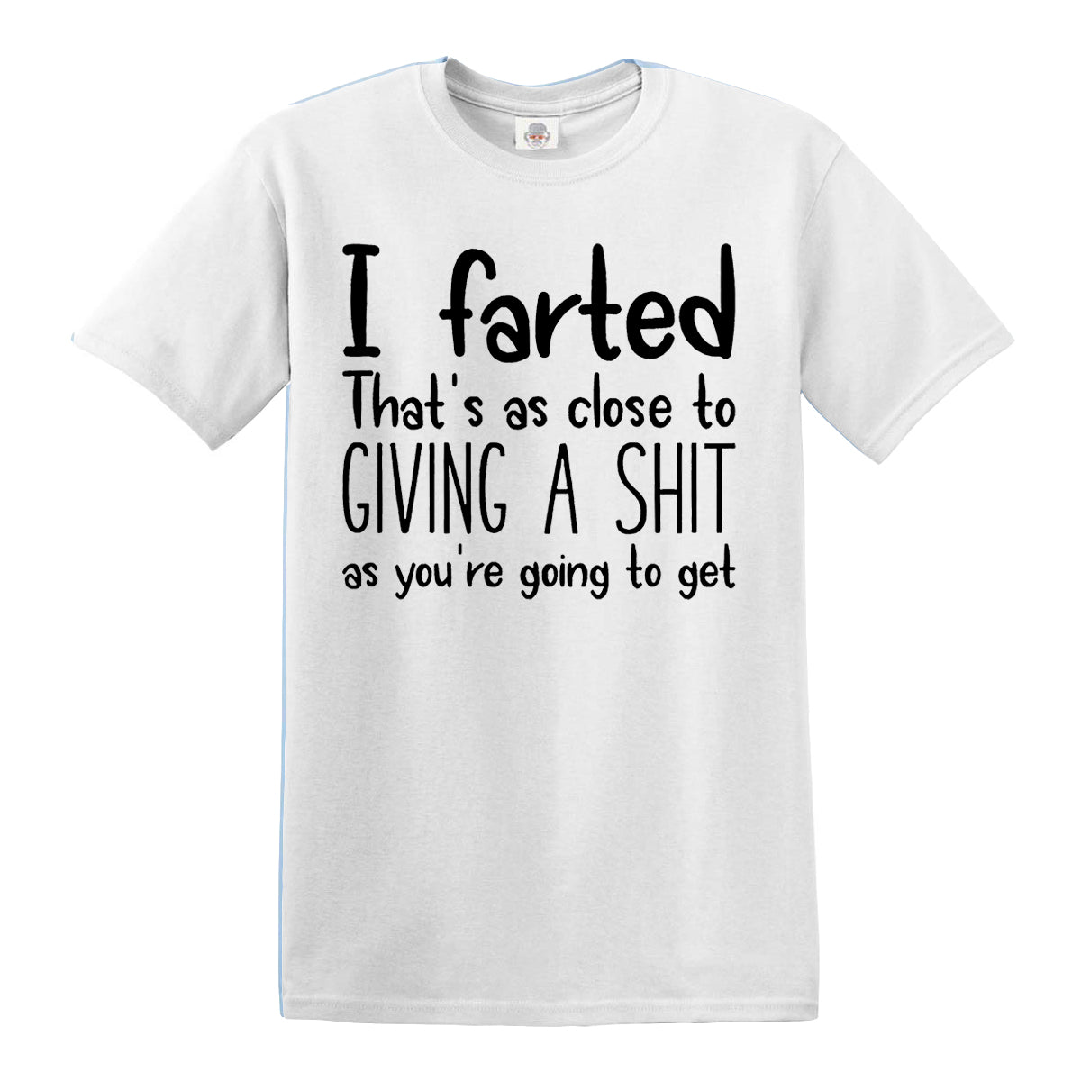 I FARTED THAT'S | MEN'S T-SHIRT