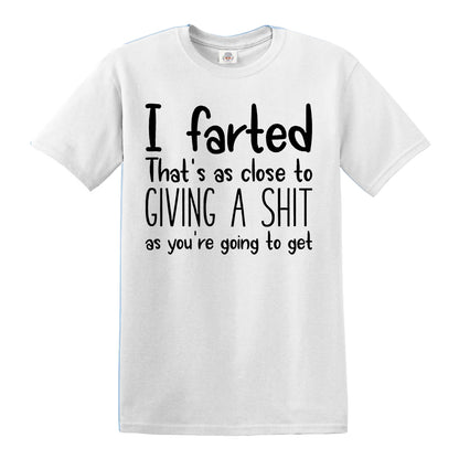 I FARTED THAT'S | MEN'S T-SHIRT