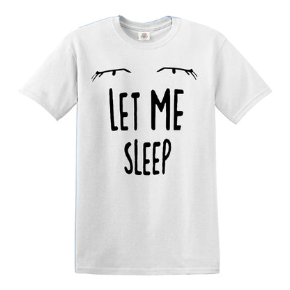 LET ME SLEEP | MEN'S T-SHIRT