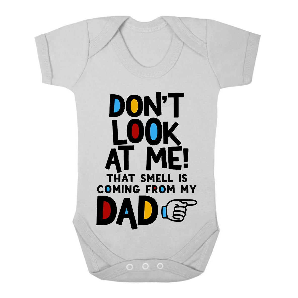 Don't Look At Me | BABY GROW WHITE BABY GROW Don't Look At Me | BABY GROW