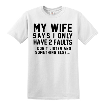 My Wife Says | MEN'S T-SHIRT