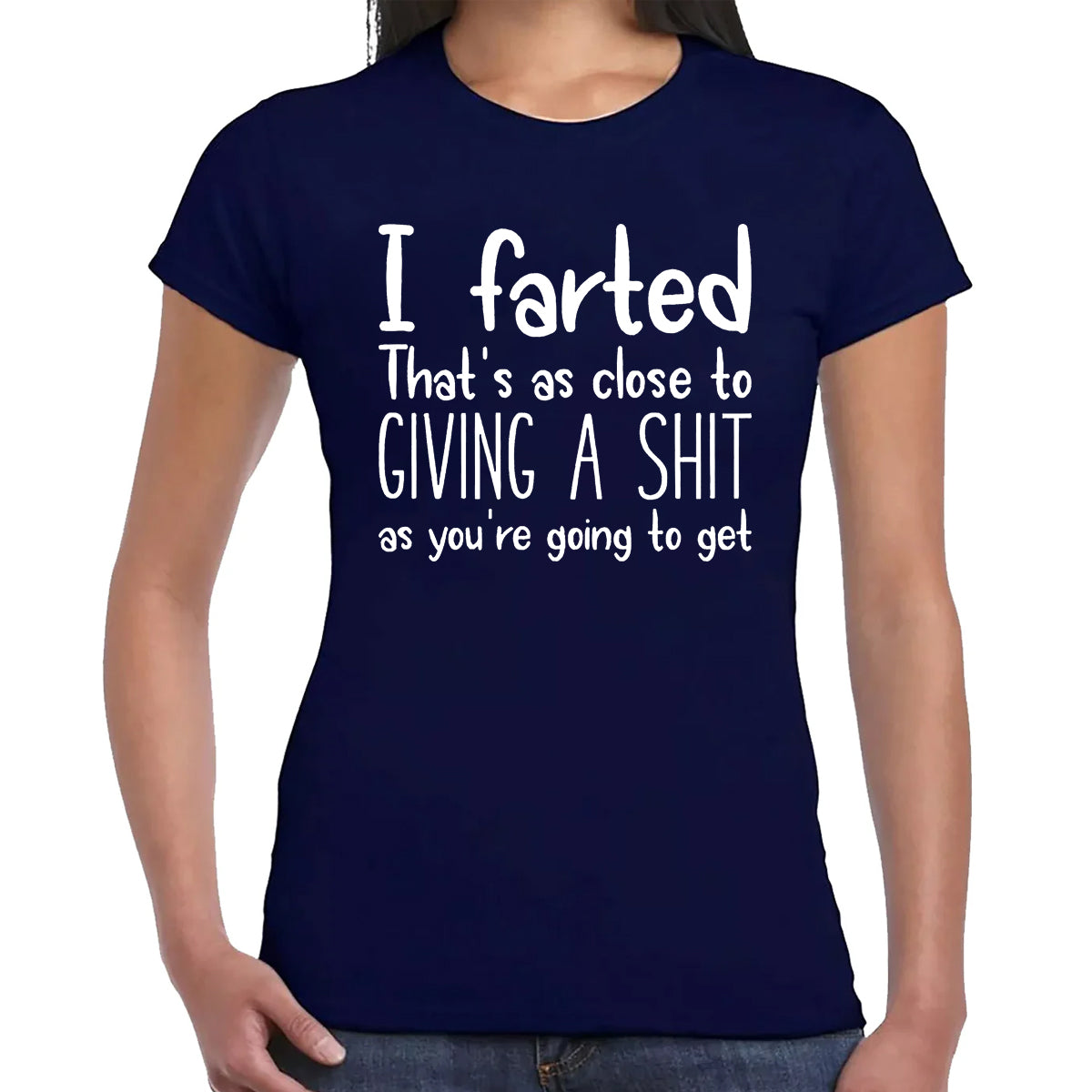 I FARTED THAT'S | LADIES T-SHIR