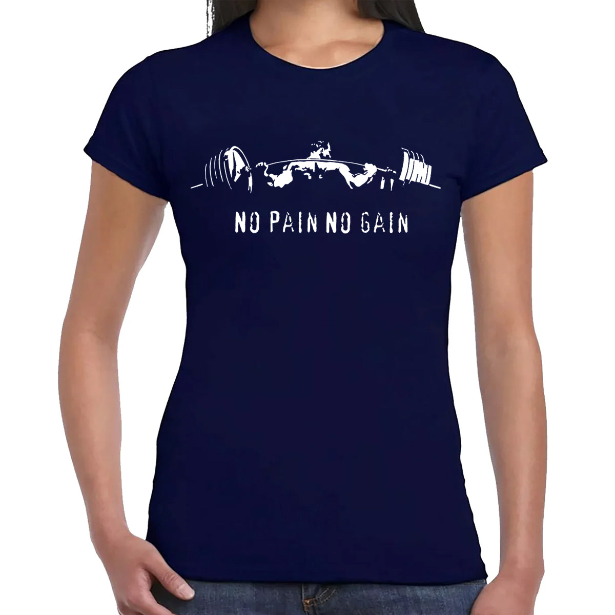 No Pain No Gain | LADIES T-SHIRT