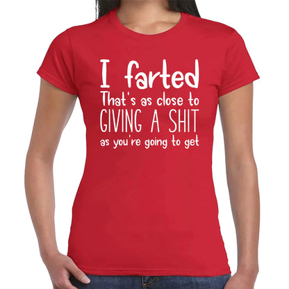 I FARTED THAT'S | LADIES T-SHIR