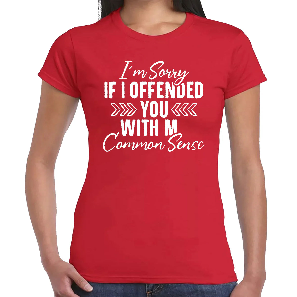 I'm Sorry If | LADIES T-SHIRT