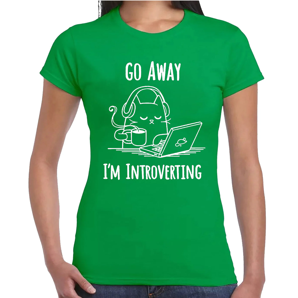 Go Away I'm | LADIES T-SHIRT