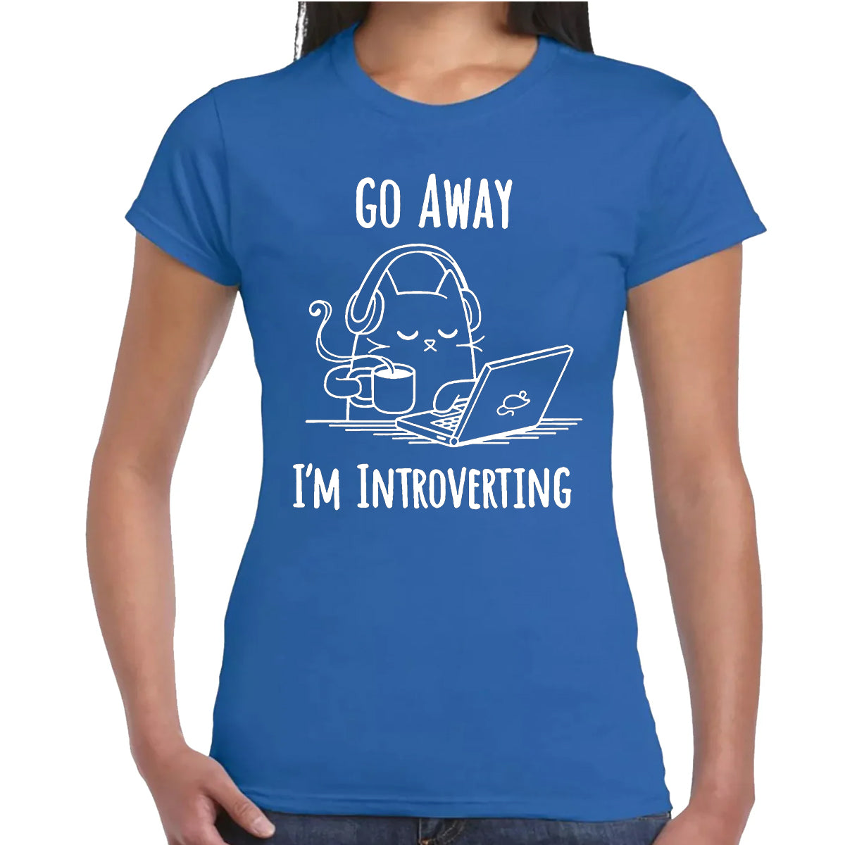 Go Away I'm | LADIES T-SHIRT