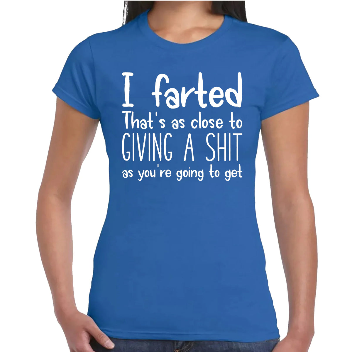 I FARTED THAT'S | LADIES T-SHIR