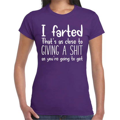 I FARTED THAT'S | LADIES T-SHIR