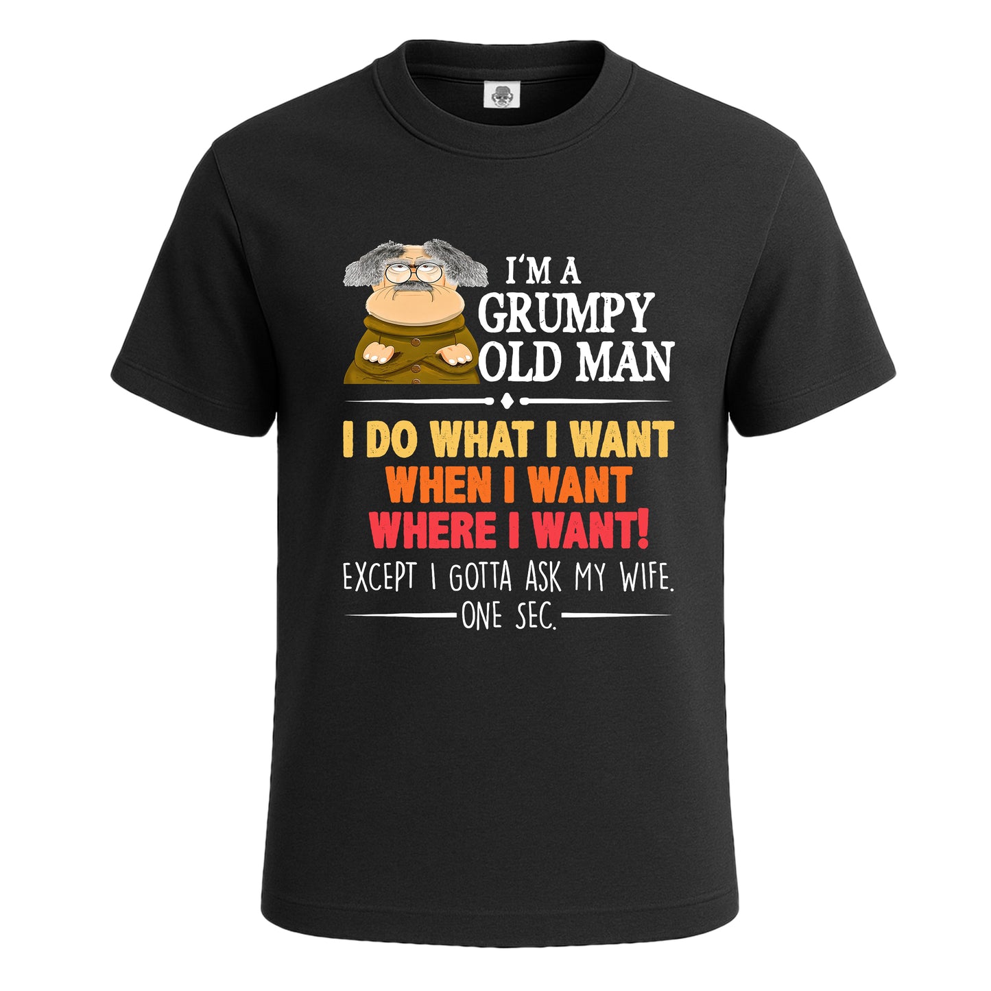Old Man I Do Want | T-Shirt For Men's