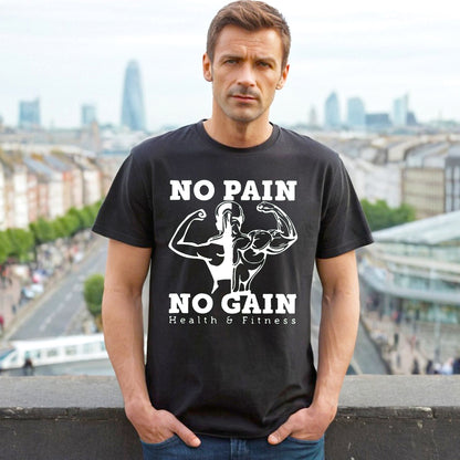 NO PAIN NO GAIN | MEN'S T-SHIRT