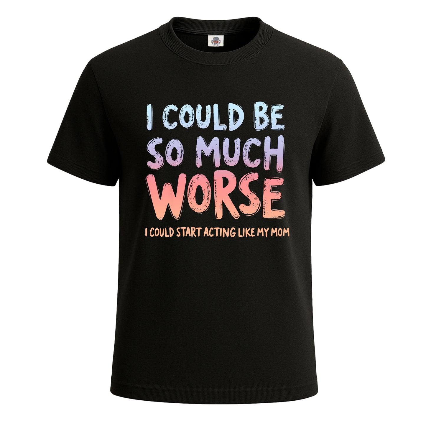 I Could Be so Much | T-Shirt For Men's BLACK T-SHIRT I Could Be so Much | T-Shirt For Men's