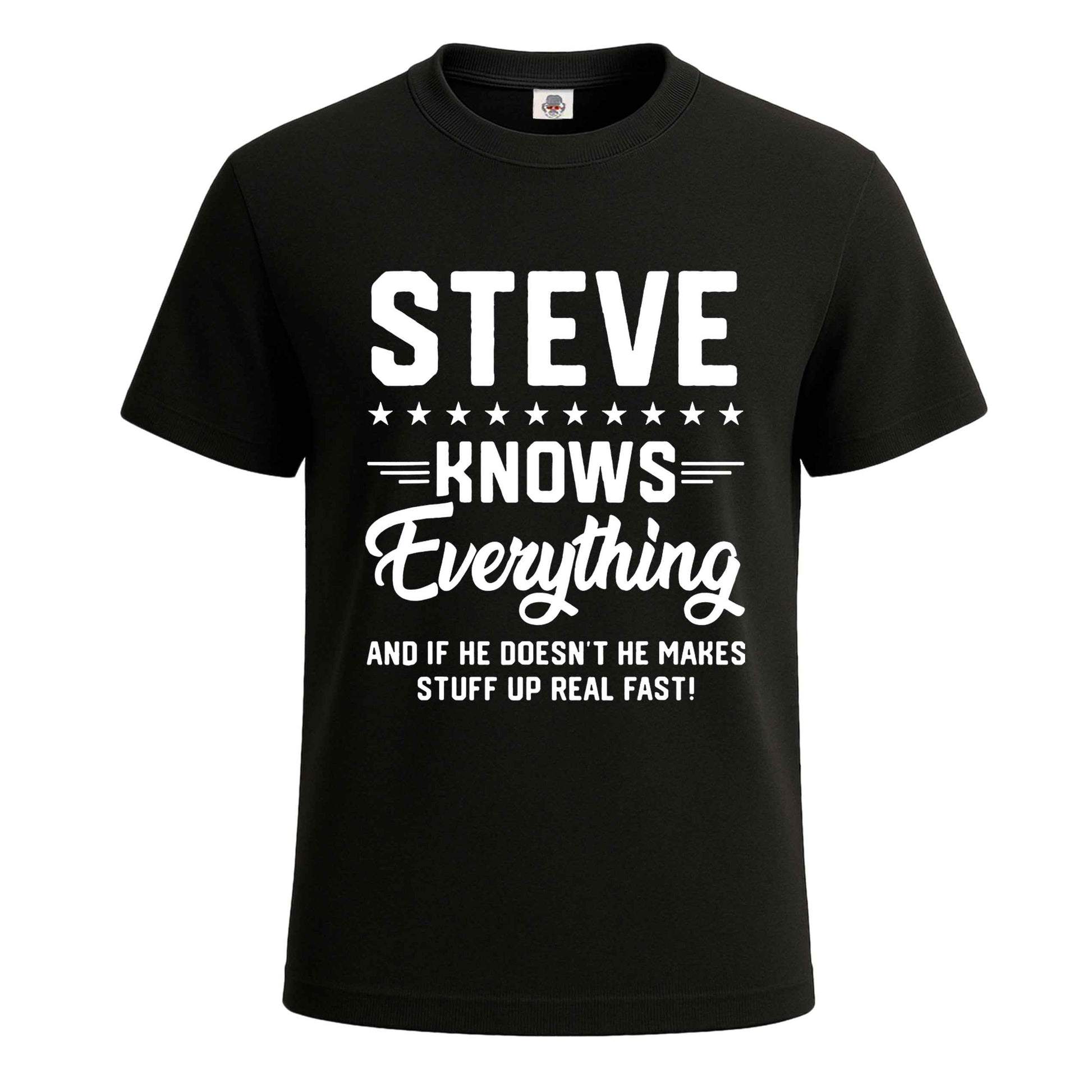 Steve Knows Everything | T-Shirt For Men's BLACK T-SHIRT Steve Knows Everything | T-Shirt For Men's