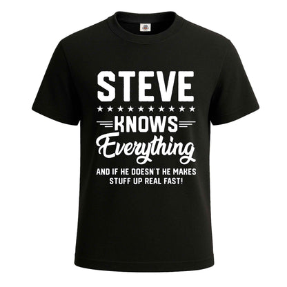 Steve Knows Everything | T-Shirt For Men's BLACK T-SHIRT Steve Knows Everything | T-Shirt For Men's