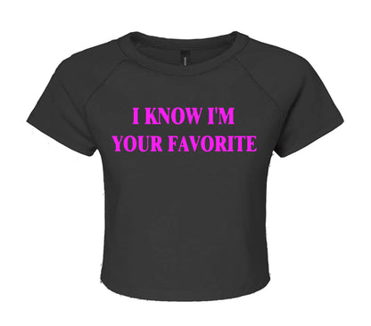 I KNOW I'M YOUR | LADIES CROP TOP