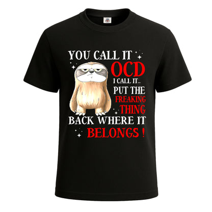 You Call It Ocd I Call | T-Shirt For Men's BLACK T-SHIRT You Call It Ocd I Call | T-Shirt For Men's