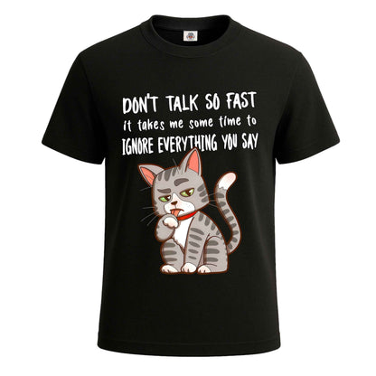 Don't talk so fast | T-Shirt For Men's BLACK T-SHIRT Don't talk so fast | T-Shirt For Men's