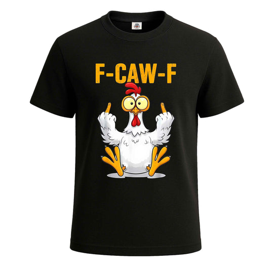 F-CAW-F Chicken | T-Shirt For Men's