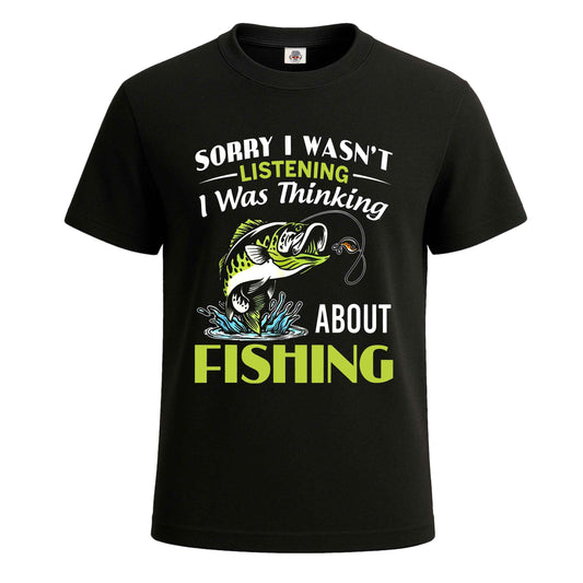 Sorry I wasn't listening | T-Shirt For Men's BLACK T-SHIRT Sorry I wasn't listening | T-Shirt For Men's