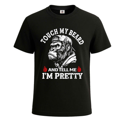 TOUCH MY BEARD AND | T-Shirt For Men's BLACK T-SHIRT TOUCH MY BEARD AND | T-Shirt For Men's