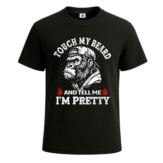 TOUCH MY BEARD AND | T-Shirt For Men's BLACK T-SHIRT TOUCH MY BEARD AND | T-Shirt For Men's
