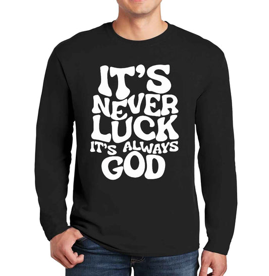 IT'S NEVER LUCK | Men's Long Sleeve