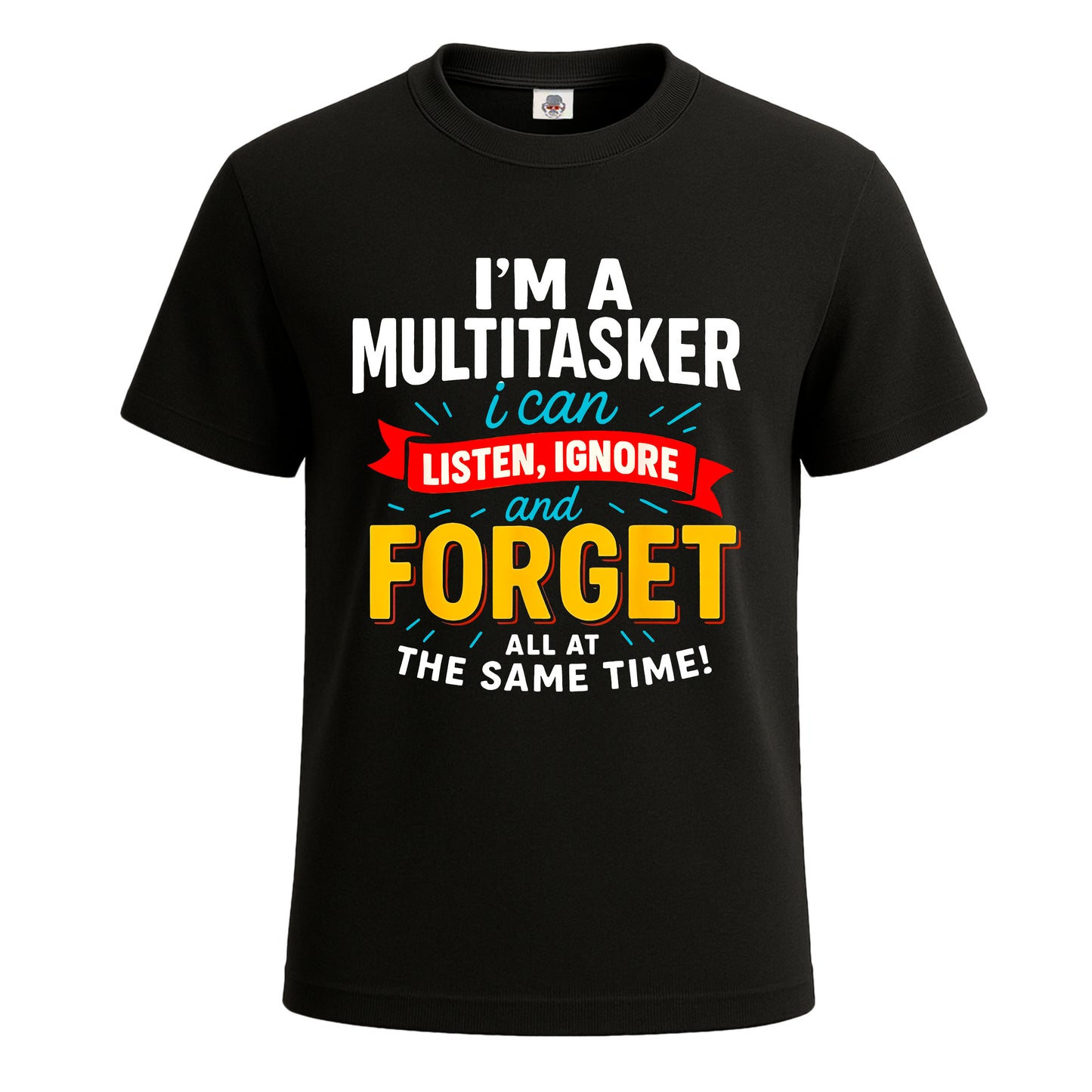 I'm A Multitasker I Can | T-Shirt For Men's BLACK T-SHIRT I'm A Multitasker I Can | T-Shirt For Men's
