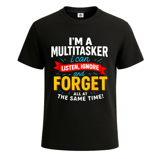 I'm A Multitasker I Can | T-Shirt For Men's BLACK T-SHIRT I'm A Multitasker I Can | T-Shirt For Men's