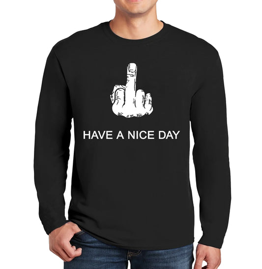Have A Nice Day | Men's Long Sleeve