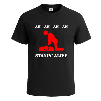 Ah Ah Stayin Alive | T-Shirt For Men's BLACK T-SHIRT Ah Ah Stayin Alive | T-Shirt For Men's