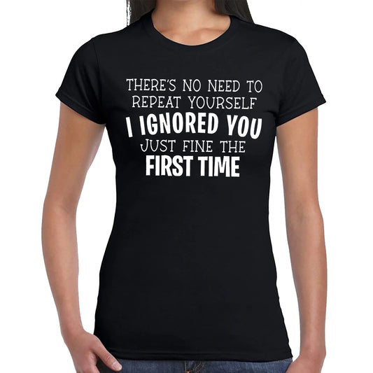 THERE'S NO NEED | LADIES T-SHIRT