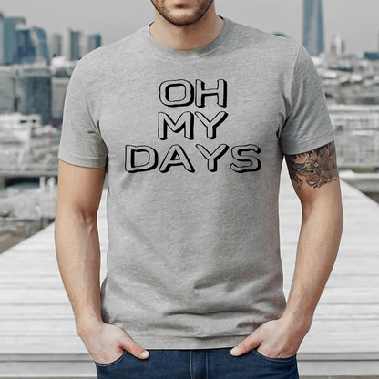 Oh My Days | MEN'S T-SHIRT