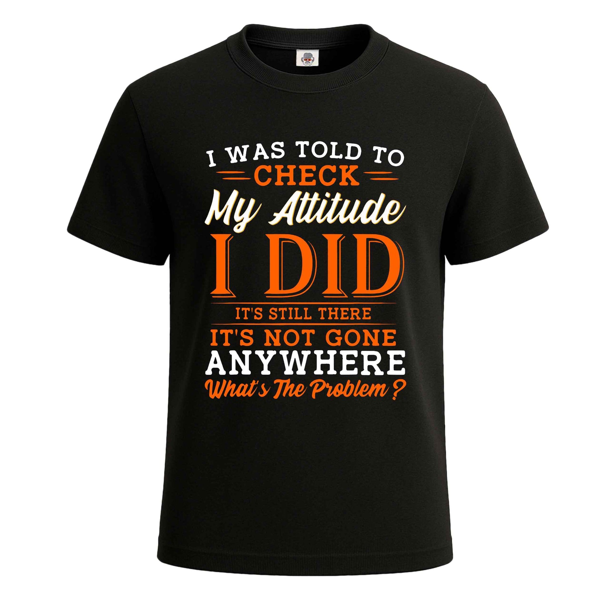 I Was Told To Check | T-Shirt For Men's BLACK T-SHIRT I Was Told To Check | T-Shirt For Men's