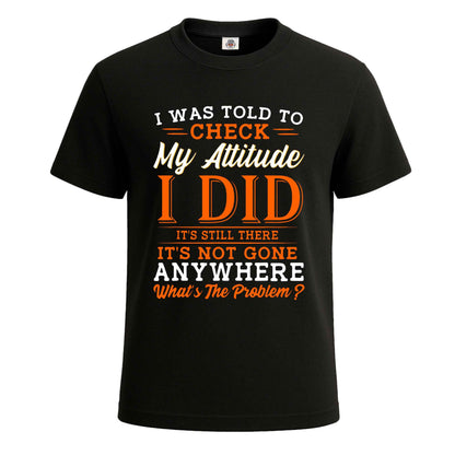 I Was Told To Check | T-Shirt For Men's BLACK T-SHIRT I Was Told To Check | T-Shirt For Men's