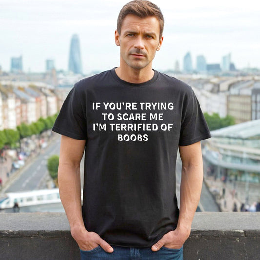 If You're Trying | MEN'S T-SHIRT