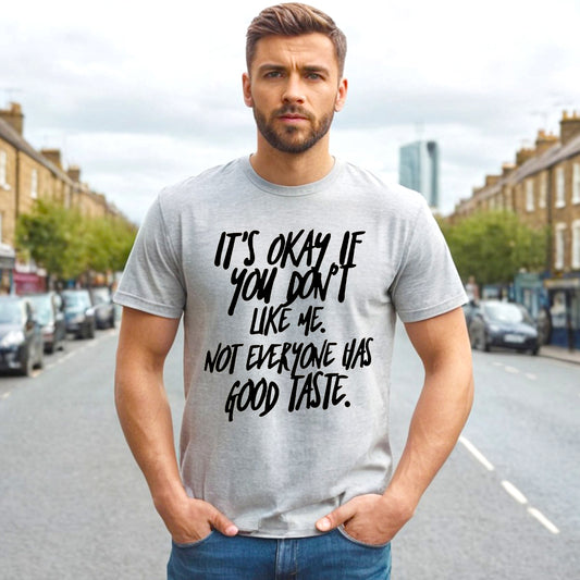 IT'S OKAY IF YOU  | MEN'S T-SHIRT