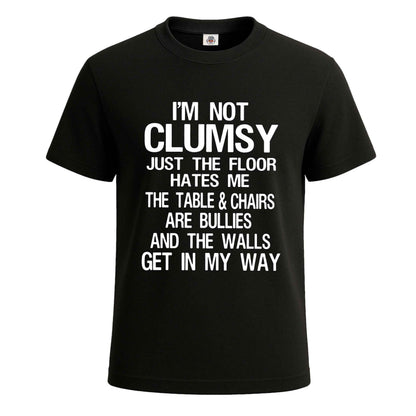 I Am Not Clumsy I'ts | T-Shirt For Men's