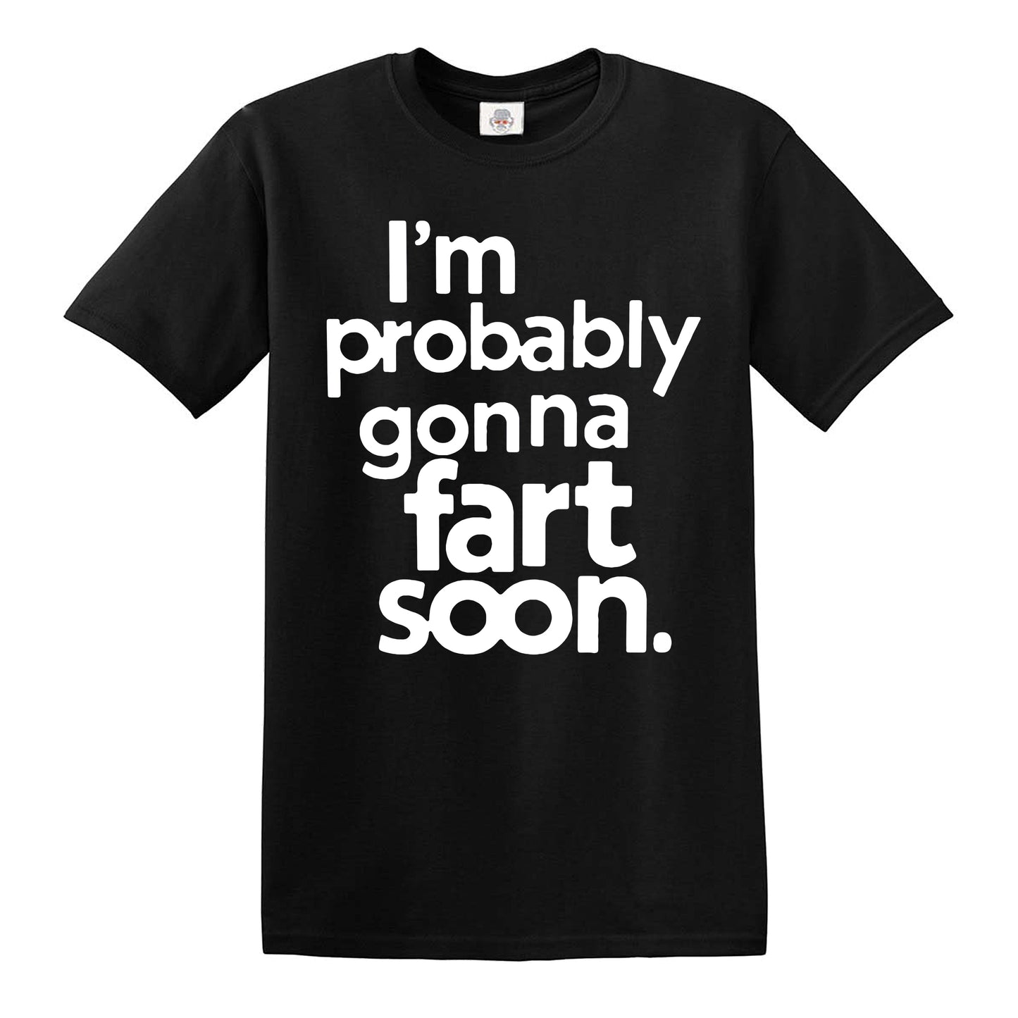 I'M PROBABLY | MEN'S T-SHIRT