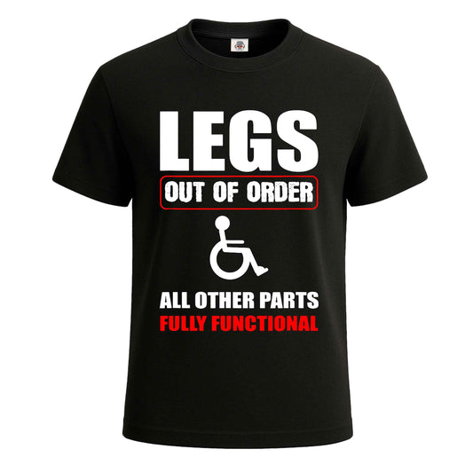 Legs Out Of Order | T-Shirt For Men's